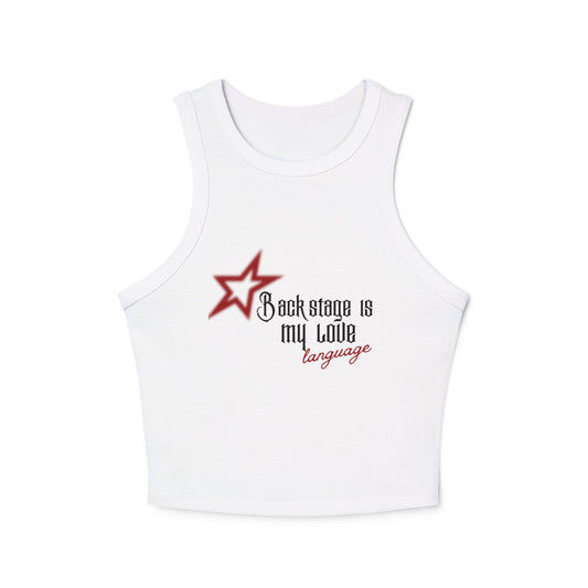 Backstage Is My Love Language Tank Top