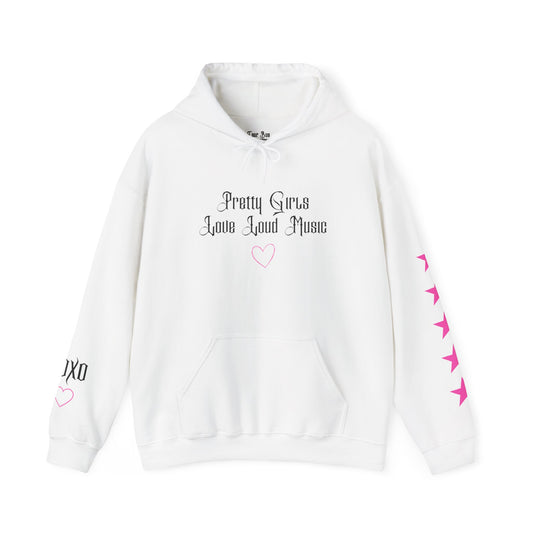 Pretty Girls Love Loud Music Hooded Sweatshirt