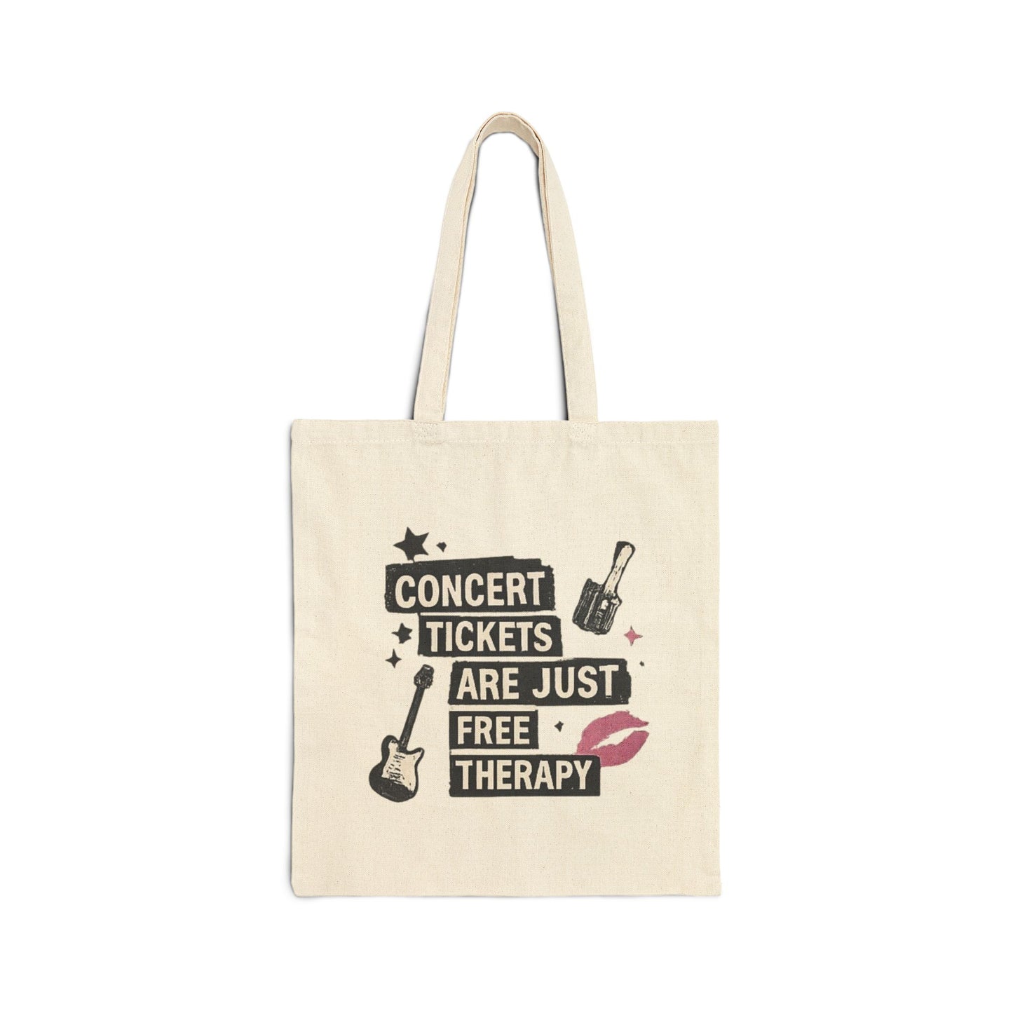 Concert Tickets Are Just Free Therapy Tote Bag