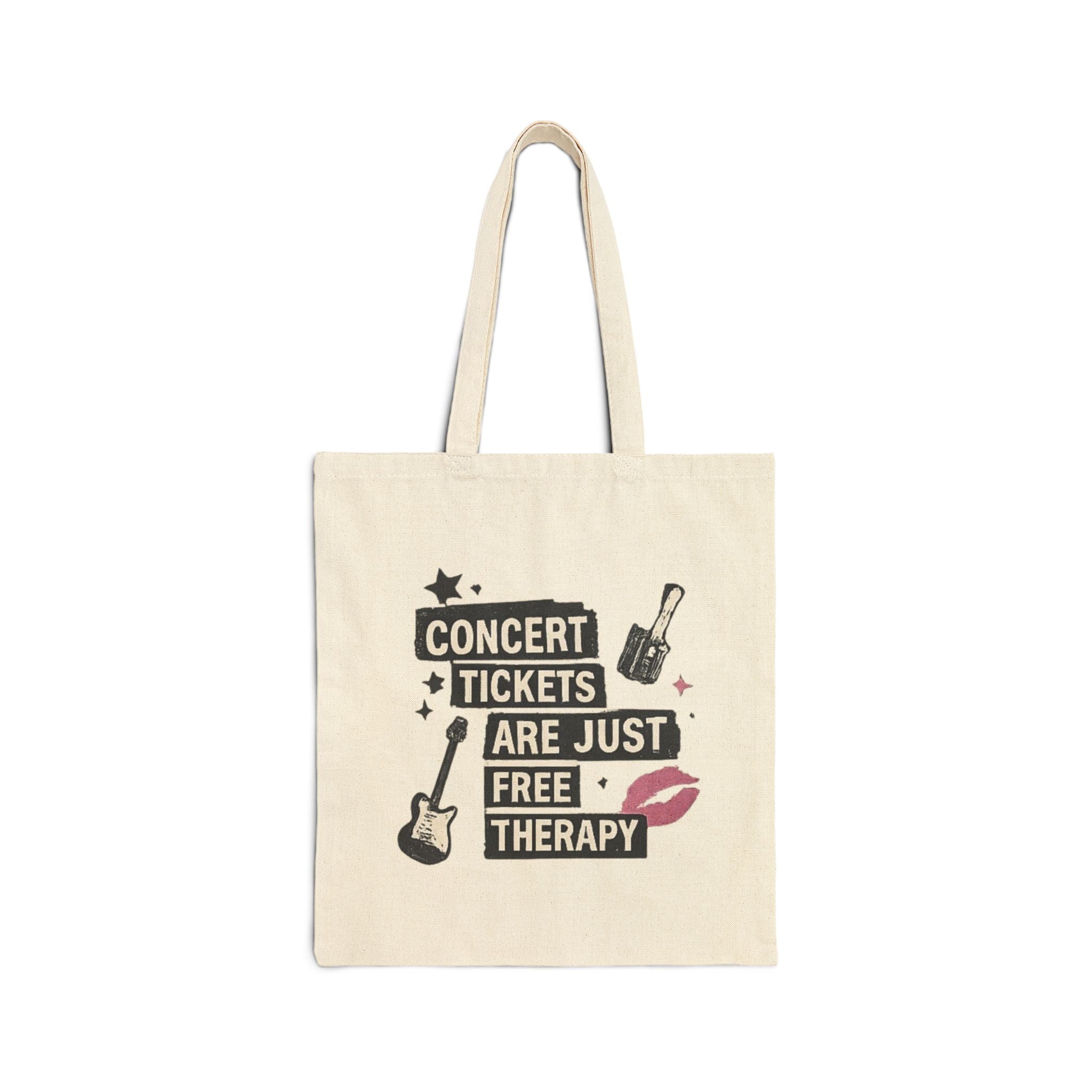 Concert Tickets Are Just Free Therapy Tote Bag